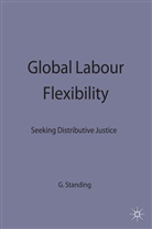 Guy Standing - Global Labour Flexibility