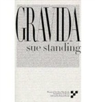 Standing, Sue Standing - Gravida