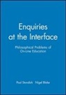 Blake, N Blake, Nigel P. Standish Blake, Nigel Standish Blake, Standish, Paul Standish... - Enquiries At the Interface