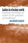 Ann Folwell Stanford - Bodies in a Broken World