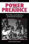Paul Lauren, Paul Gordon Lauren, Lauren Paul Gordon - Power and Prejudice