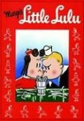 John Stanley, Irving Tripp, Marge Buelle - Little Lulu
