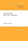 Richard Laurent - Past Participles From Latin to Romance