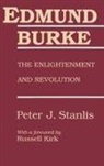Russell Kirk, J. Peter Stanlis, Peter J. Stanlis, Peter Stanlis, Peter J. Stanlis - Edmund Burke
