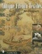 June K. Laval, June K. Laval, Greg Brown - Antique French Textiles For Designers