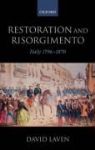 David Laven, David (Lecturer in Modern European History Laven, Laven David - Restoration and Risorgimento