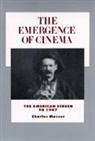 Charles Musser, Musser Charles - Emergence of Cinema