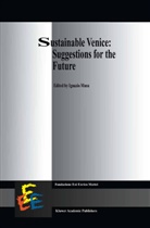 Musu, I Musu, I. Musu, Ignazio Musu - Sustainable Venice: Suggestions for the Future