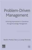 B. Munoz-Seca, Beatriz Munoz-Seca, Muñoz-Seca, B Muñoz-Seca, B. Muñoz-Seca, Beatriz Muunoz-Seca... - Problem Driven Management