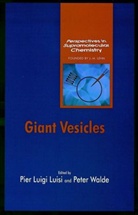 Luisi, P.l. Walde Luisi, Pier Luigi Luisi, Pier Luigi (Eth Luisi, Pier Luigi Walde Luisi, Pl Luisi... - Giant Vesicles