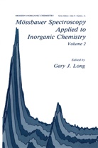 J Long, G J Long, G. J Long, G.J Long - Mössbauer Spectroscopy Applied to Inorganic Chemistry Volume 2