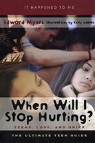 Edward Myers, Edward D. Myers, Edward D. Adams Myers, Kelly Adams - When Will I Stop Hurting?