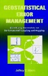 Myers, Jc Myers, Jeffery C. Myers, Jeffrey C Myers, Jeffrey C. Myers, Wayne Ed. Myers... - Geostatistical Error Management