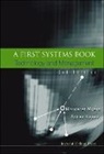 Kaposi Agnes, Agnes Kaposi, Agnes (Kaposi Associates Kaposi, M. Myers, Margaret Myers, Margaret (Richmond Myers... - First Systems Book, A: Technology and Management (2nd Edition)