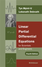 Lokenath Debnath, Ty Myint-U, TYN Myint-U - Linear Partial Differential Equations for Scientists and Engineers