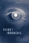 Peter Lurie, Peter (University of Richmond) Lurie - Vision''s Immanence