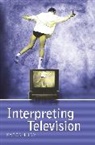 Karen Lury - Interpreting Television