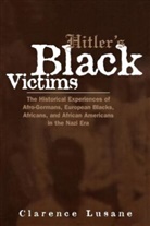 Clarence Lusame, Clarence Lusane, Lusane Clarence - Hitler's Black Victims