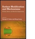 Hong Laing, George Totten, George E. Totten, Hong Laing, Hong Liang, Hong (Texas A&amp;M University Liang... - Surfae Modification and Mechanisms