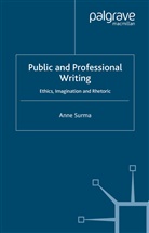 A Surma, A. Surma, Anne Surma - Public & Professional Writing