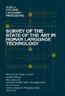 Ronald Cole, Joseph Mariani, Hans Uszkoreit, Giovanni Varile, Antonio Zampolli - Survey of the State of the Art in Human Language Technology