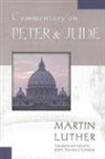 Dr Martin Luther, Martin Luther, Martin/ Lenker Luther, John Nicholas Lenker, John Nichols Lenker - Commentary On Peter & Jude