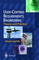Alistair Sutcliffe, Springer-Verlag - User-Centred Requirements Engineering