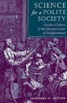 Geoffrey Sutton, Geoffrey V Sutton, Geoffrey V. Sutton - Science for a Polite Society