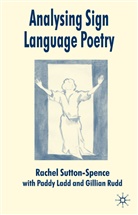 R Sutton-Spence, R. Sutton-Spence, Rachel Sutton-Spence - Analysing Sign Language Poetry