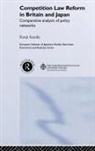Kenji Suzuki, Suzuki Kenji - Competition Law Reform in Britain and Japan