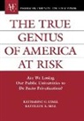Katharine C. Lyall, Katharine C./ Sell Lyall, Katherine C Lyall, Katherine C. Lyall, Kathleen R Sell, Kathleen R. Sell - The True Genius of America at Risk