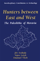 Voje Lozek, Vojen Lozek, Jir Svoboda, Jiri Svoboda, Emanuel Vlcek - Hunters between East and West
