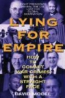 David Model, Common Courage Press - Lying for Empire: How to Commit War Crimes with a Straight Face