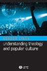 LYNCH, G Lynch, Gordon Lynch, Gordon (University of Birmingham) Lynch, Henry Ed. Lynch - Understanding Theology and Popular Culture