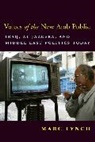 Marc Lynch, Marc (George Washington University) Lynch, Lynch Marc - Voices of the New Araba Public