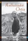 Frank V. Ortiz, Frank V./ Usner Ortiz, Frank V Ortíz, Frank V. Ortíz, Don Usner, Don J Usner... - Ambassador Ortiz