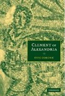 Eric Osborn - Clement of Alexandria