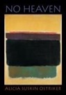 Alicia Ostriker, Alicia Suskin Ostriker, alicia Suskin ostriker - No heaven
