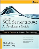 Denielle Otey, Michael Otey - Microsoft SQL Server 2005: A Developer's Guide