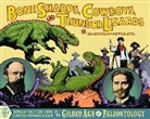 Ben Avery, Joe Brusha, Raven Gregory, Casey Heying, Jim Ottaviani, Jim Ottaviani... - Bone Sharps, Cowboys, And Thunder Lizards