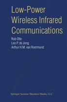 Leo de Jong, Leo P de Jong, Leo P. de Jong, Leo P. de Jong, Ro Otte, Rob Otte... - Low-Power Wireless Infrared Communications