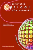 Biswanath Mukherjee, Ou, Canhui Ou, Canhui (Sam Ou, Canhui (Sam) Ou, Canhui Sam Ou - Survivable Optical WDM Networks