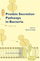 Oudega, B Oudega, B. Oudega - Protein Secretion Pathways in Bacteria