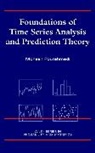 Pourahmadi, M Pourahmadi, M. Pourahmadi, Mohsen Pourahmadi, Mohsen (Northern Illinois University) Pourahmadi, POURAHMADI M... - FOUNDATIONS OF TIME SERIES ANALYSI