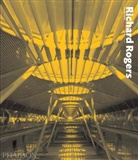 Kenneth Powell - Richard Rogers, Complete Works. Tome 3