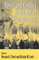 Finel, B Finel, B. Finel, Bernard I. Finel, Lord, Lord... - Power And Conflict In The Age Of Transparency