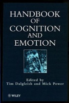T Dalgleish, Tim Dalgleish, Michael J. Power, Mick Power, Ti Dalgleish, Tim Dalgleish... - Handbook of Cognition and Emotion