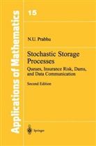 N U Prabhu, N. U. Prabhu - Stochastic Storage Processes