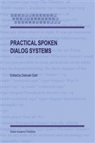 D. Dahl, Debora Dahl, Deborah Dahl - Practical Spoken Dialog Systems