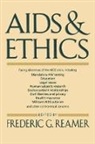 Frederic Reamer, Frederic G. Reamer, Frederic Reamer, Frederic G. Reamer - Aids and Ethics